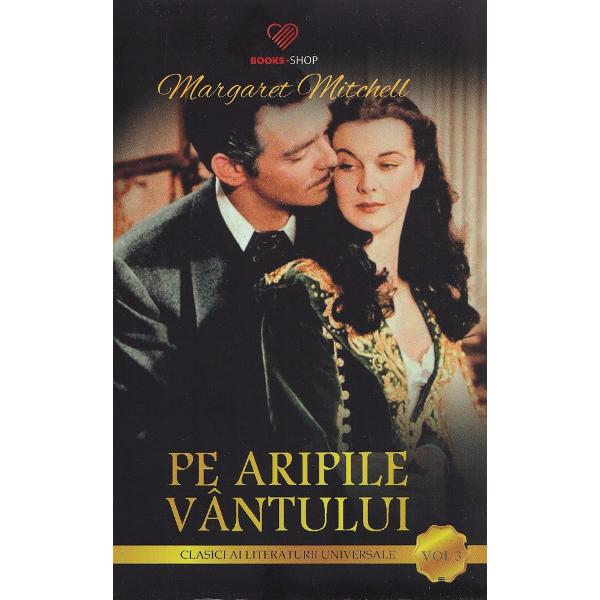 Pachet 3 volume: Pe aripile vantului - Margaret Mitchell
