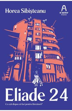 Eliade 24 - Horea Sibisteanu