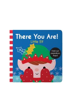 Coperta cărții 'There You Are: Little Elf! -'