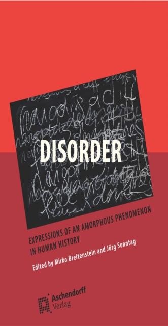 Coperta cărții 'Disorder: Expressions of an Amorphous Phenomenon - Mirko|sonntag Breitenstein'
