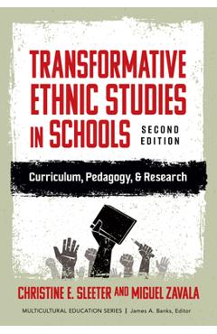 Coperta cărții 'Transformative Ethnic Studies in Schools: Curriculum, Pedagogy, and Research - Christine E. Sleeter'