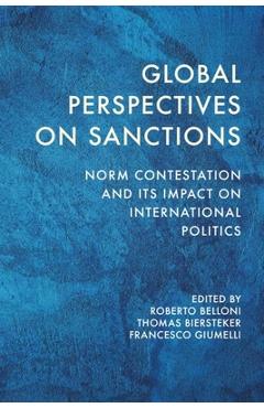 Coperta cărții 'Global Perspectives on Sanctions: Norm Contestation and Its Impact on International Politics - Roberto Belloni'