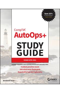 Coperta cărții 'Comptia Autoops+ Study Guide: Exam At0-001 - Brandon Rich'