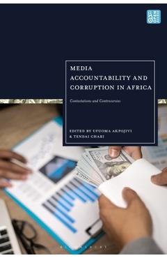 Coperta cărții 'Media Accountability and Corruption in Africa: Contestations and Controversies - Ufuoma Akpojivi'