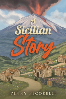 Coperta cărții 'A Sicilian Story - Penny Pecorelli'