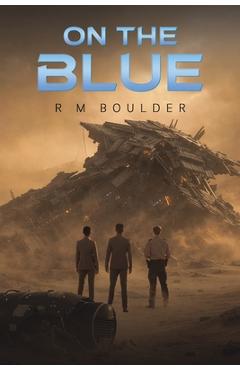 Coperta cărții 'On the Blue - R. M. Boulder'