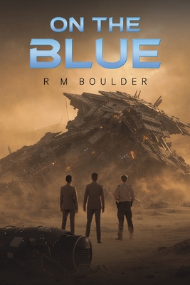 Coperta cărții 'On the Blue - R. M. Boulder'