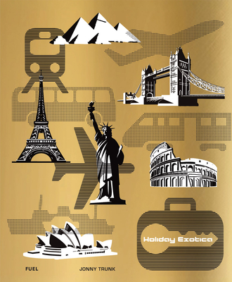 Coperta cărții 'Holiday Exotica: Around the World in Vintage Holiday Brochures - Jonny Trunk'