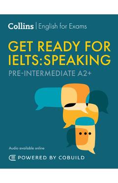 Coperta cărții 'Get Ready for Ielts Speaking (Incl. Audio): Ielts 4+ (A2+) - Rhona Snelling'