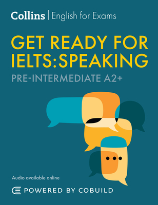 Coperta cărții 'Get Ready for Ielts Speaking (Incl. Audio): Ielts 4+ (A2+) - Rhona Snelling'