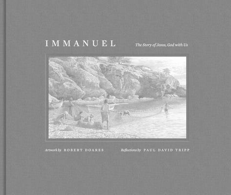 Coperta cărții 'Immanuel: The Story of Jesus, God with Us - Paul David Tripp'