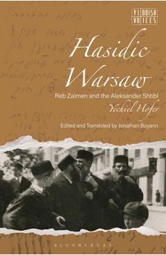 Coperta cărții 'Hasidic Warsaw: Reb Zalmen and the Aleksander Shtibl - Yechiel Hofer'