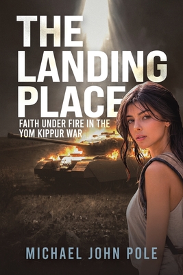 Coperta cărții 'The Landing Place - Michael John Pole'