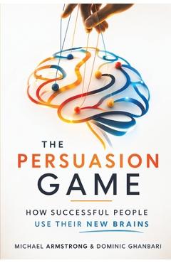 Coperta cărții 'The Persuasion Game - Michael Armstrong'