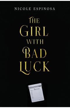 Coperta cărții 'The Girl with Bad Luck - Nicole Espinosa'