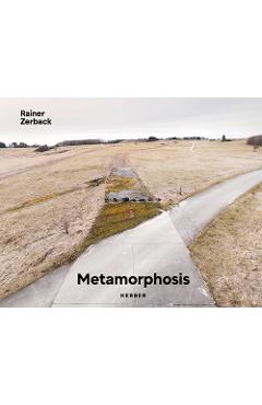 Coperta cărții 'Metamorphosis: Rainer Zerback - Rainer Zerback'