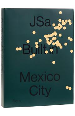 Coperta cărții 'Jsa: Built in Mexico City -'