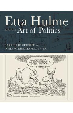 Coperta cărții 'Etta Hulme and the Art of Politics - James W. Riddlesperger'