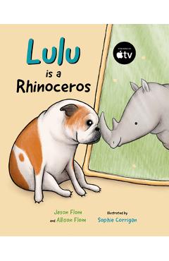 Coperta cărții 'Lulu Is a Rhinoceros - Jason Flom'