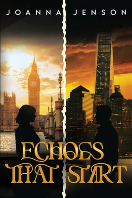 Coperta cărții 'Echoes that Start - Joanna Jenson'