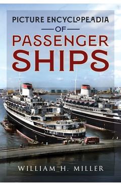 Coperta cărții 'Picture Encyclopedia of Passenger Ships 1955 - William H. Miller'