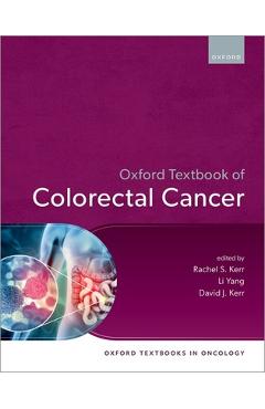 Coperta cărții 'Oxford Textbook of Colorectal Cancer - Rachel Kerr'