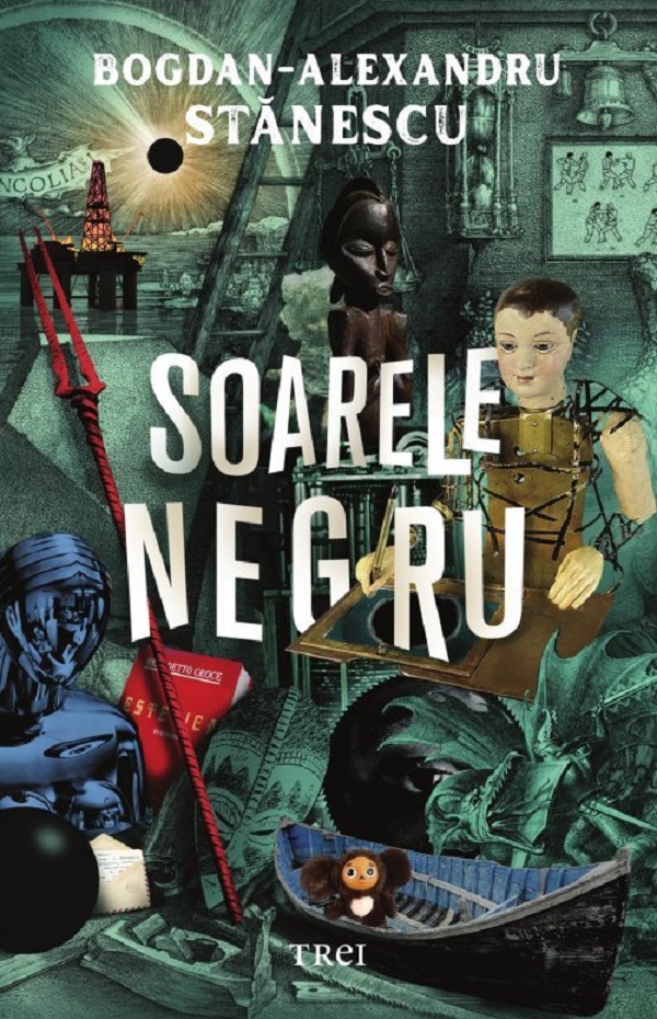Coperta cărții 'Soarele negru - Bogdan-Alexandru Stănescu'