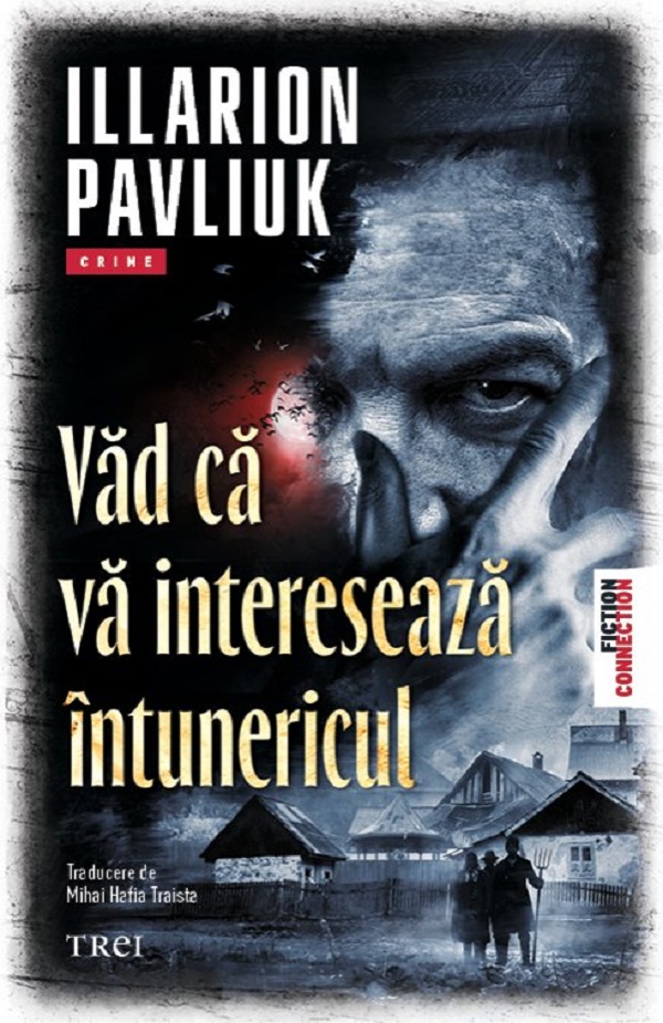 Vad ca va intereseaza intunericul - Illarion Pavliuk