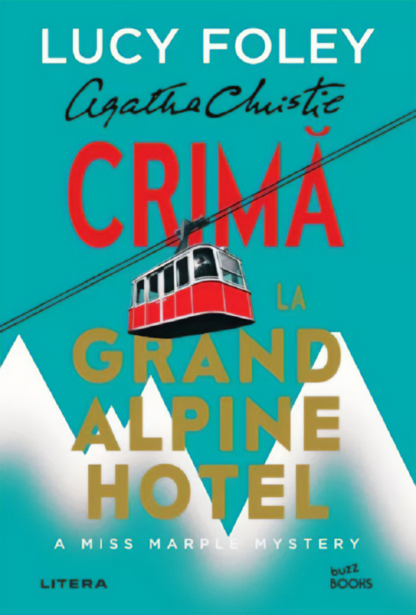 Crima la Grand Alpine Hotel - Lucy Foley