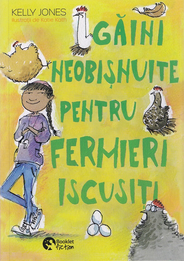 Coperta cărții 'Găini neobișnuite pentru fermieri iscusiți - Kelly Jones'