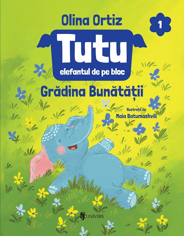 Coperta cărții 'Tutu, elefantul de pe bloc Vol.1: Grădina bunătății - Olina Ortiz'