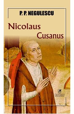 Coperta cărții 'Nicolaus Cusanus - P. P. Negulescu'