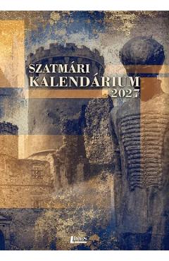 Coperta cărții 'Szatmari Kalendarium 2027'