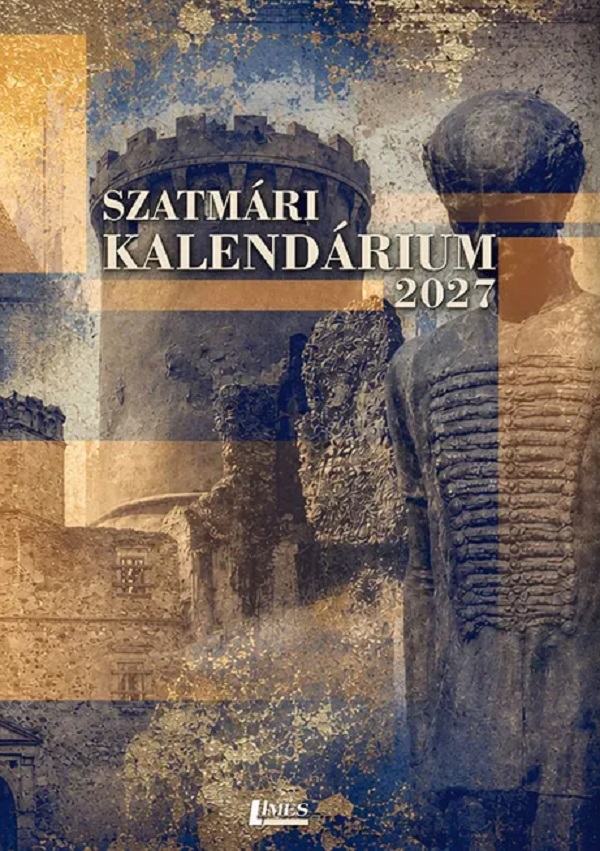 Coperta cărții 'Szatmari Kalendarium 2027'