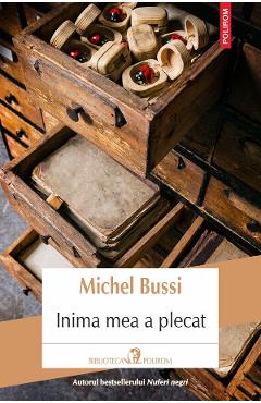 Coperta cărții 'Inima mea a plecat - Michel Bussi'