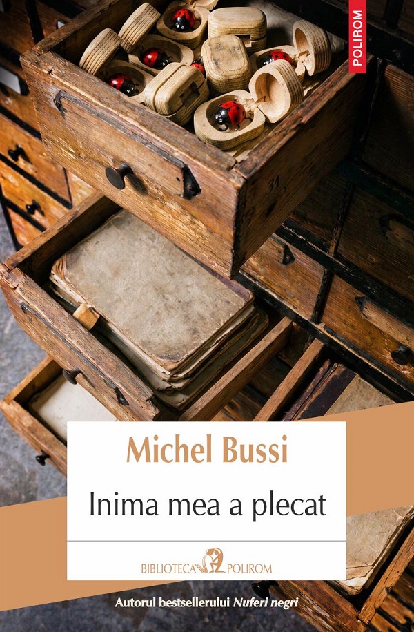 Coperta cărții 'Inima mea a plecat - Michel Bussi'