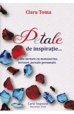 Coperta cărții 'Petale de inspirație... - Clara Toma'