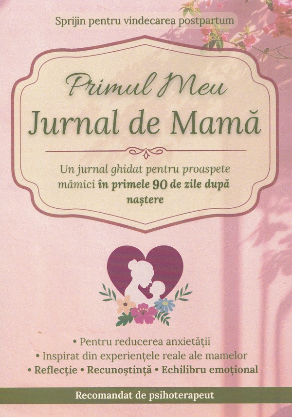 Coperta cărții 'Primul meu jurnal de mamă - Andreea Galavotti'