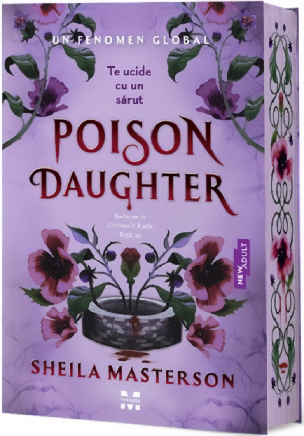 Coperta cărții 'Poison daughter. Te ucide cu un sărut - Sheila Masterson'
