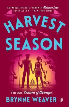 Coperta cărții 'Harvest Season. Seria Seasons of Carnage Vol.2 - Brynne Weaver'