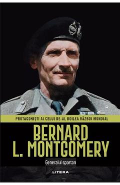 Coperta cărții 'Bernard L. Montgomery. Generalul spartan - Marta Comesaña Pérez'