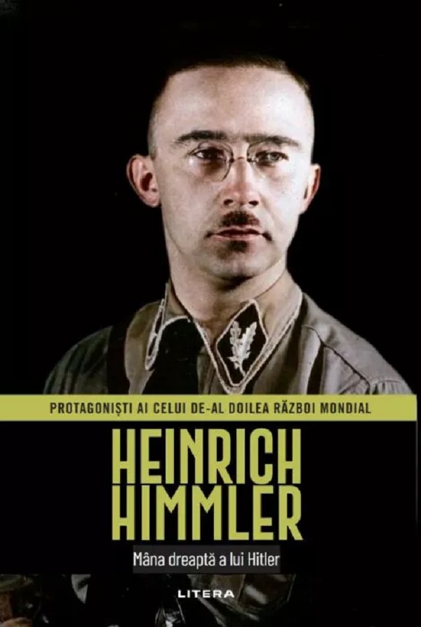 Heinrich Himmler. Mâna dreaptă a lui Hitler de Dinah Robledillo - coperta cărții