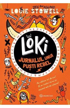Coperta cărții 'Loki: Jurnalul unui puști rebel - Louie Stowell'