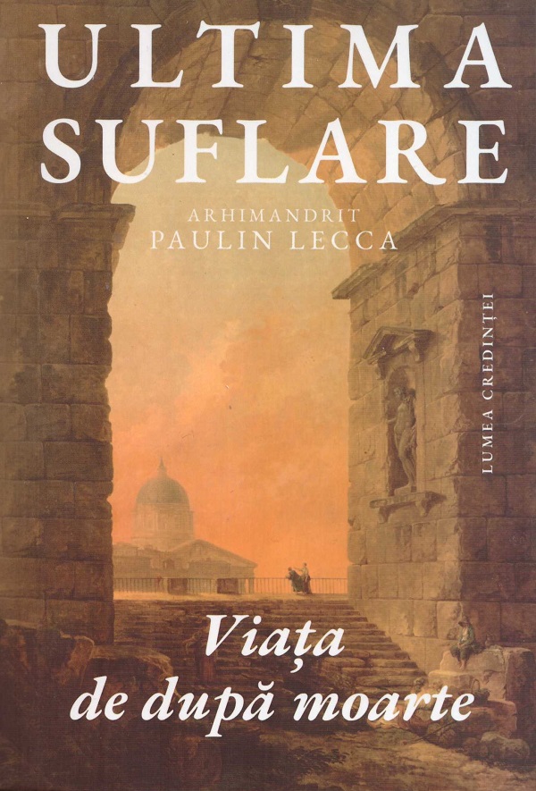 Coperta cărții 'Ultima suflare. Viața de după moarte - Paulin Lecca'