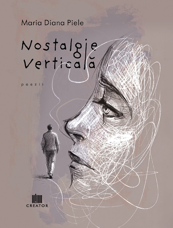 Nostalgie verticala - Maria Diana Piele