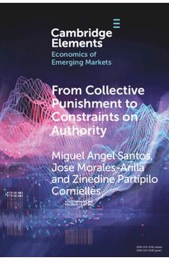 Coperta cărții 'From Collective Punishment to Constraints on Authority - Miguel Angel Santos'