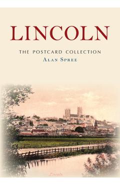 Coperta cărții 'Lincoln: The Postcard Collection - Alan Spree'