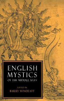 Coperta cărții 'English Mystics of the Middle Ages - B. A. Windeatt'