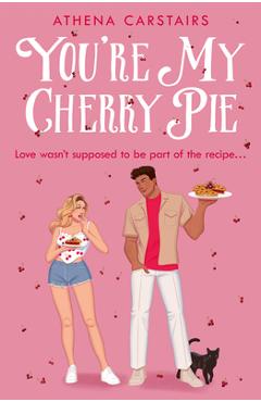 Coperta cărții 'You're My Cherry Pie - Athena Carstairs'