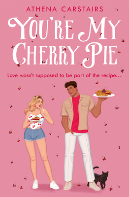 Coperta cărții 'You're My Cherry Pie - Athena Carstairs'